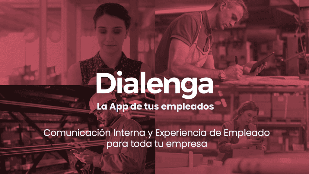 Cuatro personas trabajando en diferentes entornos, con texto superpuesto que dice "Dialenga - La App de tus empleados: Comunicación Interna y Experiencia de Empleado para toda tu empresa. Respaldada por GEHOCAN, potenciando la Canarian Hospitality en cada interacción.